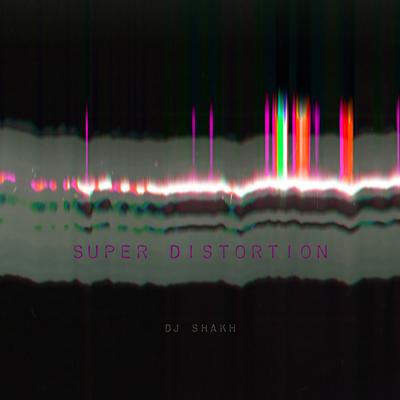 Super Distortion's cover