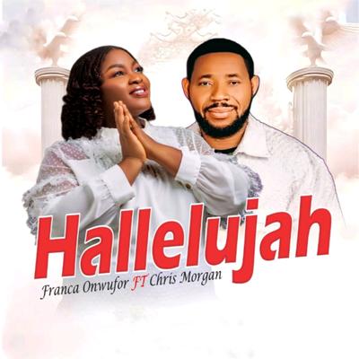 Hallelujah (Live) By Franca Onwufor, Chris Morgan's cover