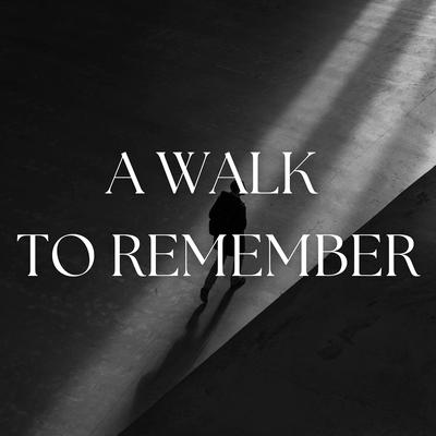 A Walk to Remember's cover