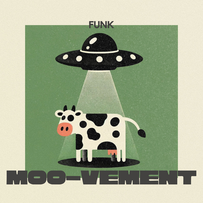 Funk Moo-vement (Udderly Groovy)'s cover