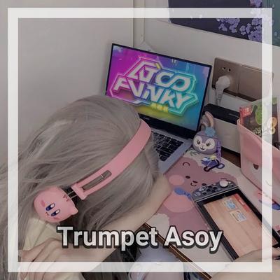 TRUMPET ASOY's cover