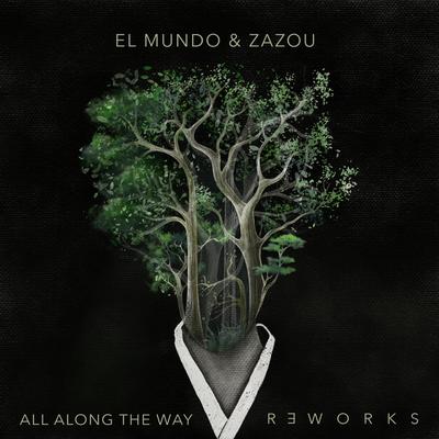 All Along the Way Reworks's cover