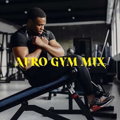 Africa Gym Routine (feat. Musica Afro Para El GyM & Music Workout Crossfit)'s cover