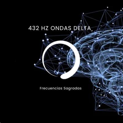 432 Hz Ondas Delta, Pt. 6's cover