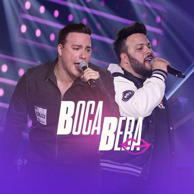 Boca Beba (Ao Vivo) By Gustavo Moura & Rafael's cover