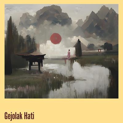 Gejolak Hati's cover