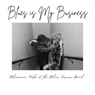 Blues is My Business's cover