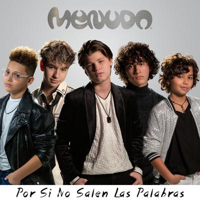 Por Si No Salen Las Palabras By Menudo's cover