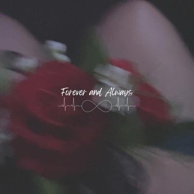 Forever and Always (feat. Colin T.)'s cover