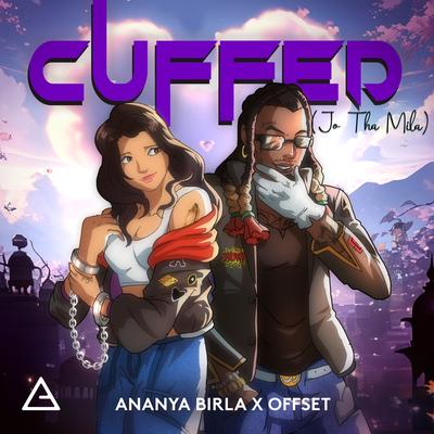 Cuffed (Jo Tha Mila) By Ananya Birla, Offset's cover