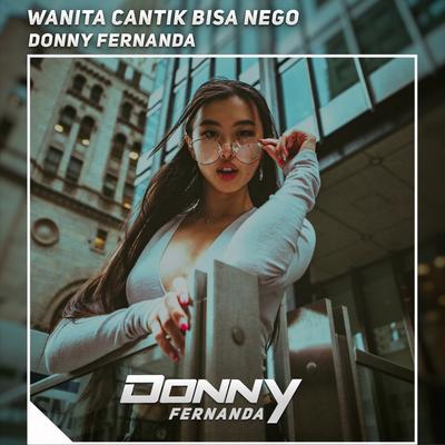 Wanita Cantik Bisa Nego By Donny Fernanda's cover