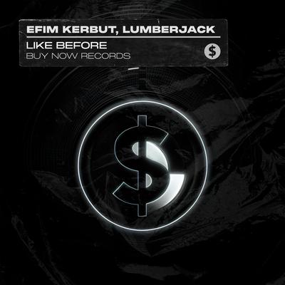 Like Before By Efim Kerbut, Lumberjack's cover