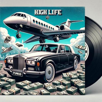 High Life By Punkidroll's cover