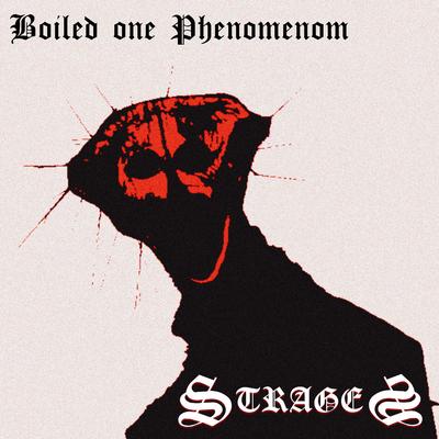 Boiled One Phenomenon's cover