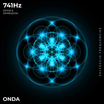 Solfeggio Frequencies 741 Hz By Onda's cover