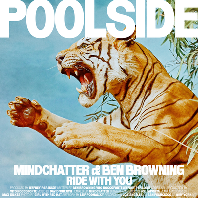 Ride With You (Mindchatter Remix) By Poolside, Ben Browning's cover