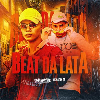 Beat da Lata By DJ Mandrake 100% Original, Mc Natan SB's cover