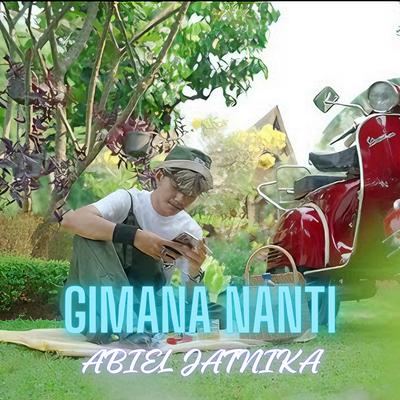 Gimana Nanti's cover