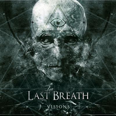 Visions By Last Breath's cover