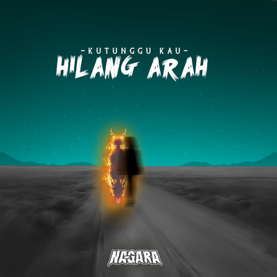 Kutunggu Kau Hilang Arah's cover