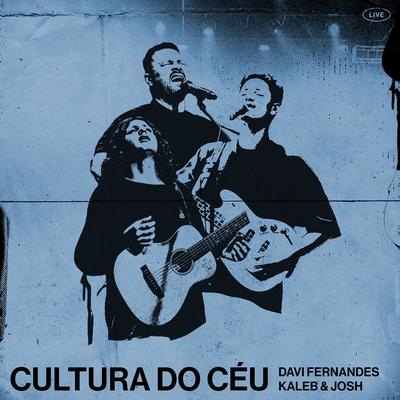 Céu e Terra Se Encontram By Cultura do Céu, Davi Fernandes, Kaleb e Josh's cover