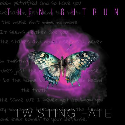 Twisting Fate By The Night Run's cover