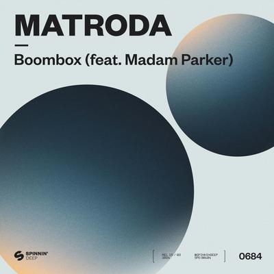Boombox (feat. Madam Parker) By Matroda, Madam Parker's cover