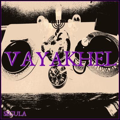 Vayakhel's cover