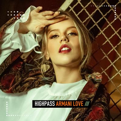 Armani Love By Highpass's cover