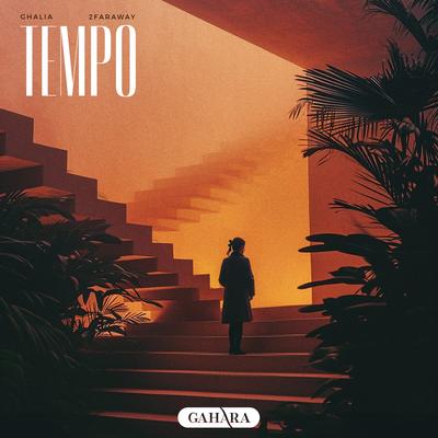 Tempo By GHALIA, 2FarAway's cover