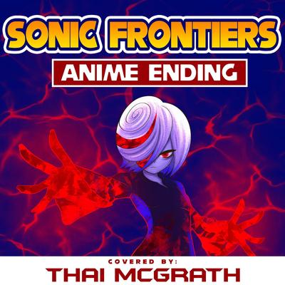 Sonic Frontiers Final Anime Opening (The End)'s cover