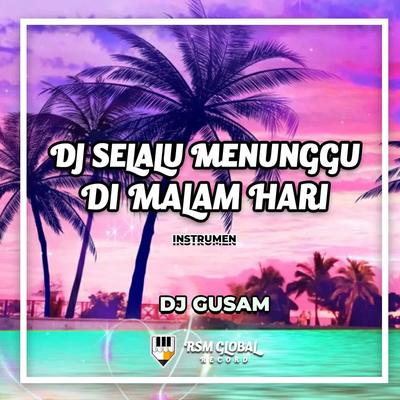 DJ Selalu Menunggu Di Malam Hari (Ins)'s cover
