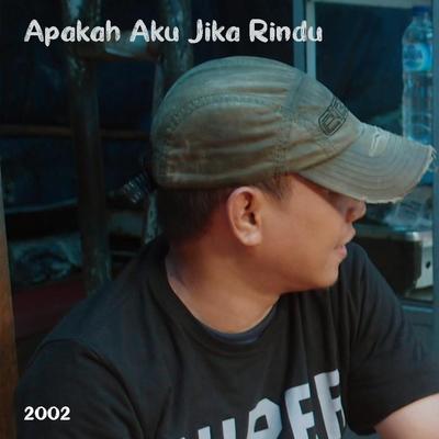 Apakah Aku Jika Rindu's cover