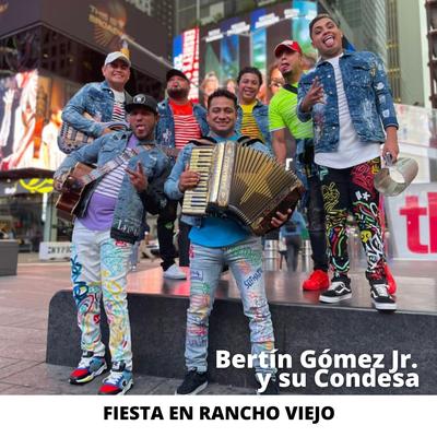 Bertin Gomez Jr Y Su Condesa's cover