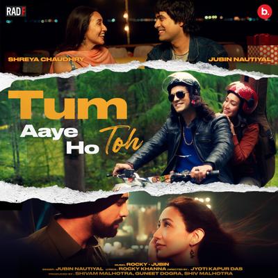 Tum Aaye Ho Toh's cover