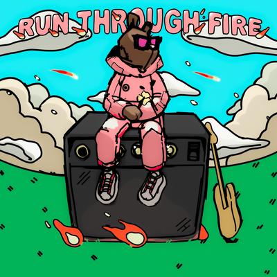 Run Through Fire's cover