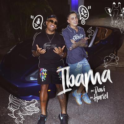 Ibama By Mc Davi, MC Hariel, Perera DJ, Ajaxx's cover