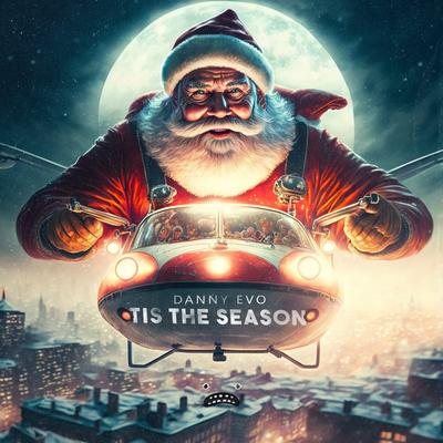 Tis The Season By Danny Evo's cover