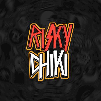 Risky Chiki's cover