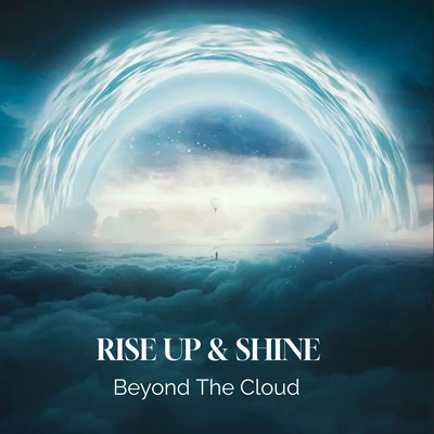 Rise Up & Shine's cover