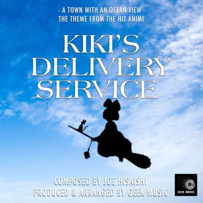 Kiki's Delivery Service - A Town With An Ocean View - Main Theme's cover