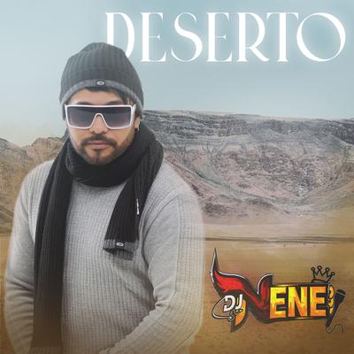 Deserto By DJ Nene's cover