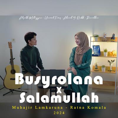 Busyrolana X Salamullah's cover
