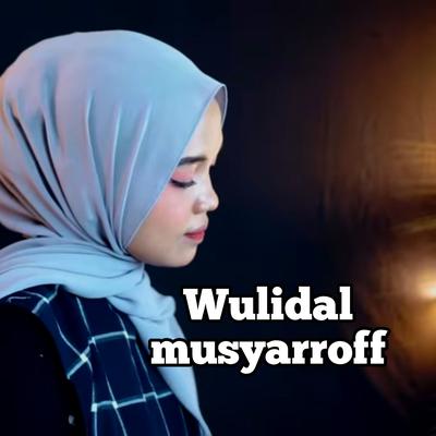 Wulidal Musyaroff's cover