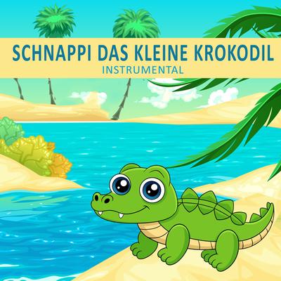 Schnappi das kleine Krokodil (Instrumental)'s cover