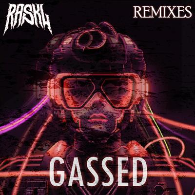 Gassed (Deddshot Remix)'s cover