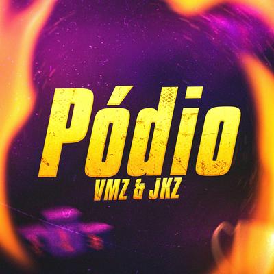 Pódio By JKZ, VMZ's cover