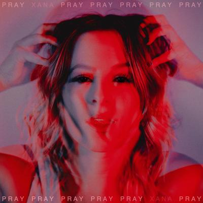 Pray By Xana's cover