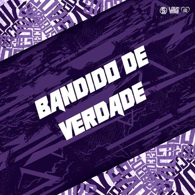 Bandido de Verdade's cover