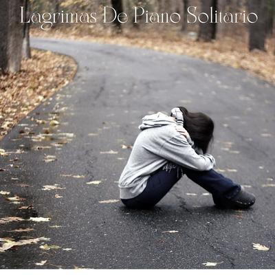 Lágrimas De Piano Solitario's cover